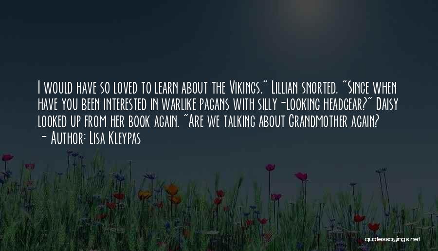 Lillian Quotes By Lisa Kleypas