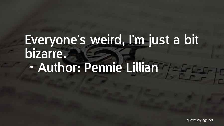 Lillian Quotes By Pennie Lillian