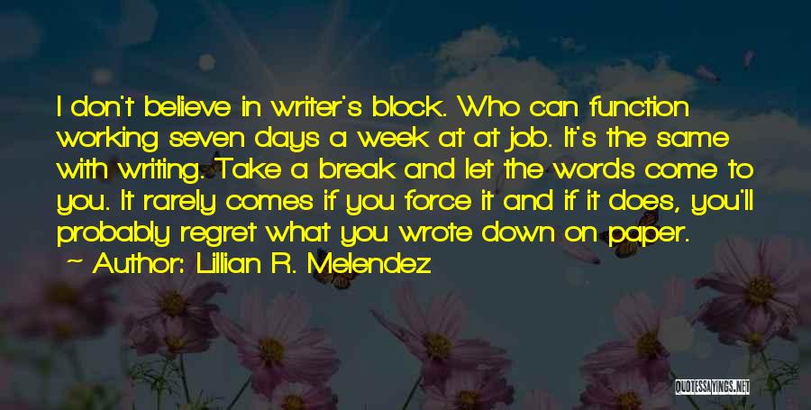 Lillian R. Melendez Quotes 1848567