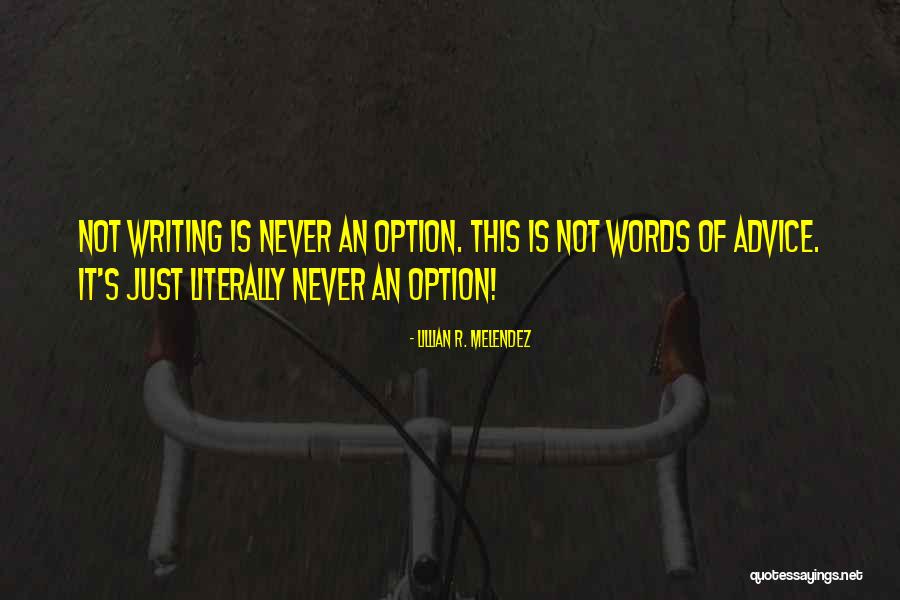 Lillian R. Melendez Quotes 2024537 Lillian R. Melendez Quotes 2024537