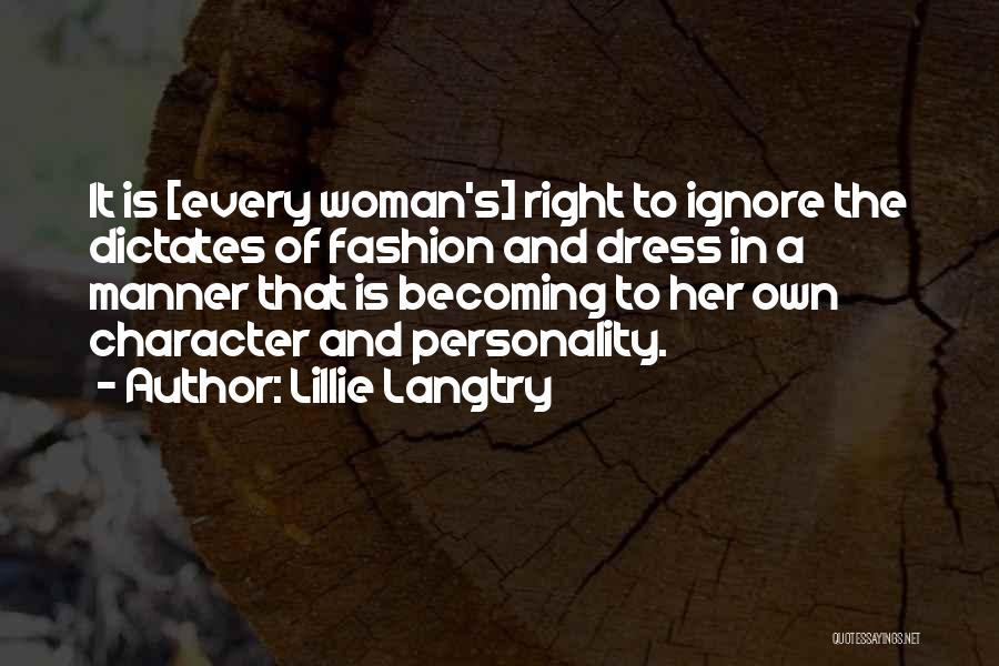 Lillie Langtry Quotes 1278415