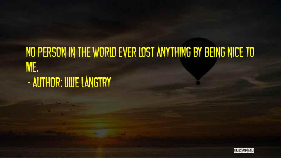 Lillie Langtry Quotes 1486936