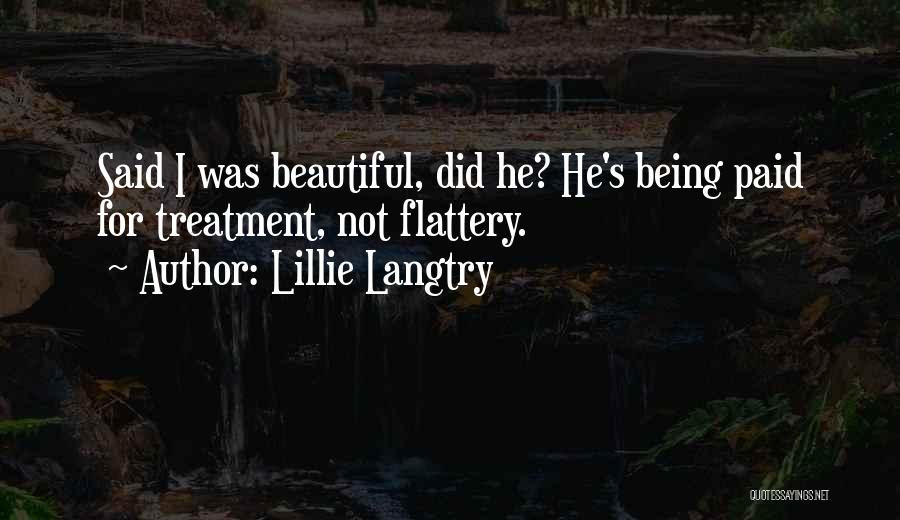 Lillie Langtry Quotes 1952267