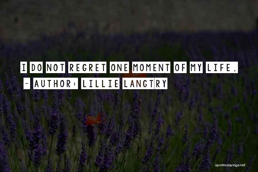 Lillie Langtry Quotes 2107091