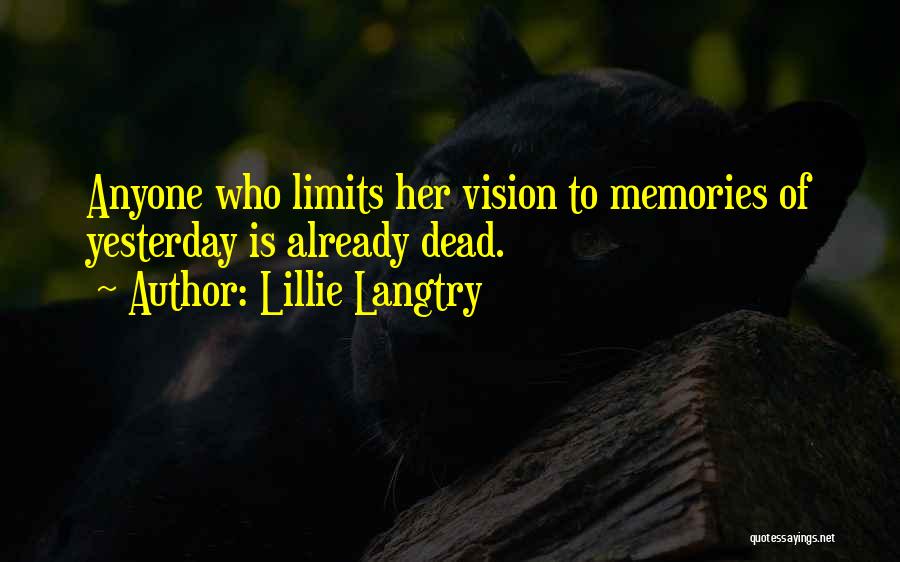 Lillie Langtry Quotes 947390