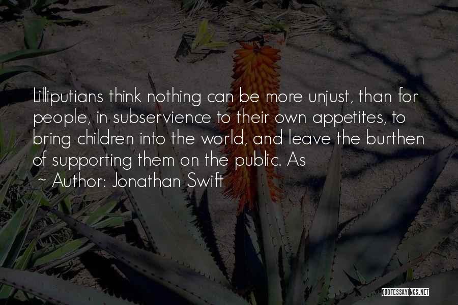 Lilliputians Quotes By Jonathan Swift