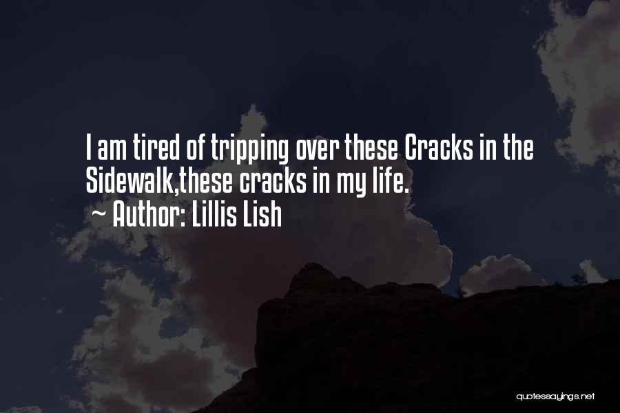 Lillis Lish Quotes 2218307