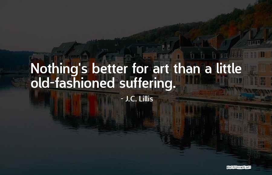 Lillis Quotes By J.C. Lillis Lillis Quotes By J.C. Lillis