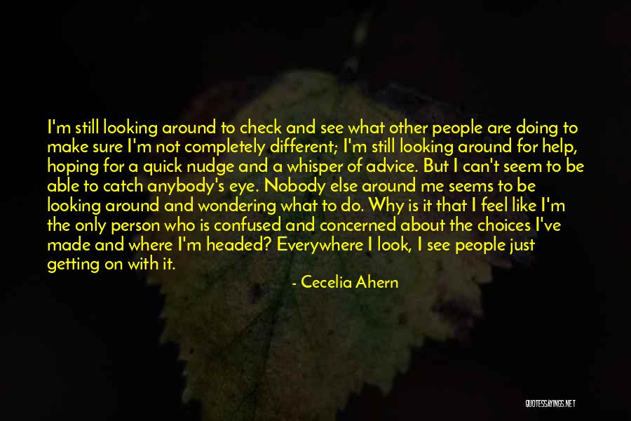 Lillquist Sebeka Quotes By Cecelia Ahern Lillquist Sebeka Quotes By Cecelia Ahern