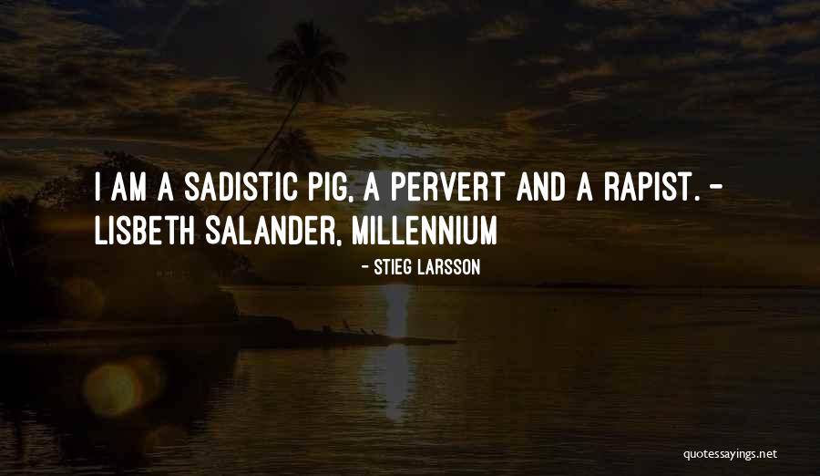 Lillquist Sebeka Quotes By Stieg Larsson Lillquist Sebeka Quotes By Stieg Larsson
