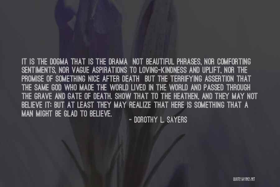 Lillustration Quotes By Dorothy L. Sayers Lillustration Quotes By Dorothy L. Sayers