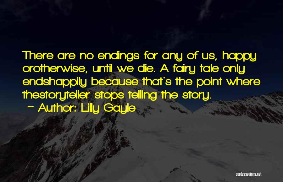 Lilly Gayle Quotes 1246018