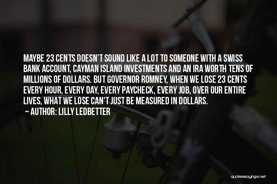 Lilly Ledbetter Quotes 2144480