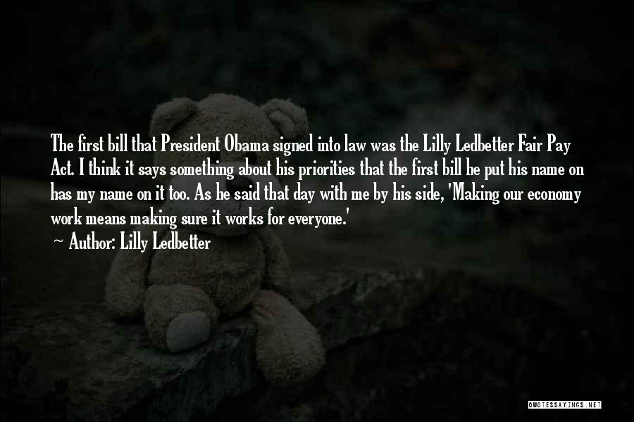 Lilly Ledbetter Quotes 580882