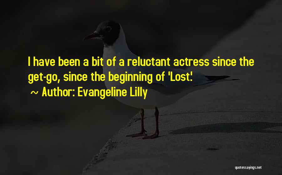 Lilly Quotes By Evangeline Lilly