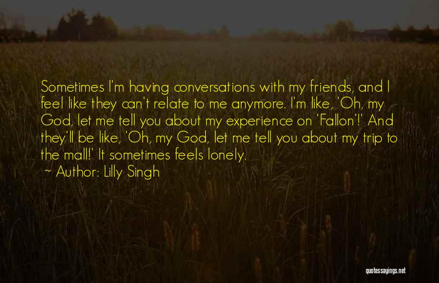 Lilly Singh Quotes 1068254