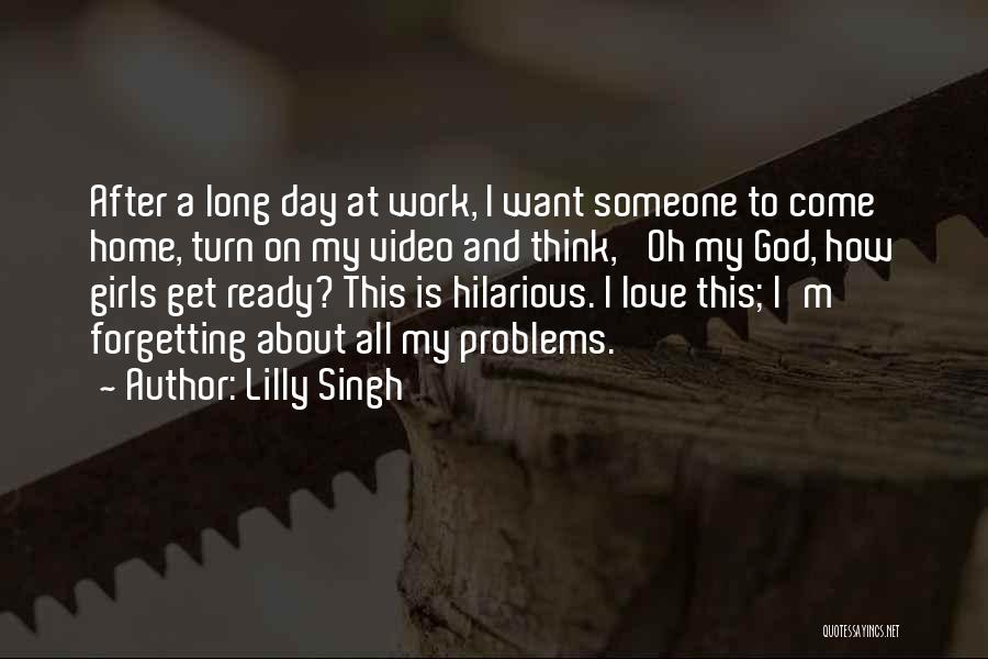 Lilly Singh Quotes 1144091