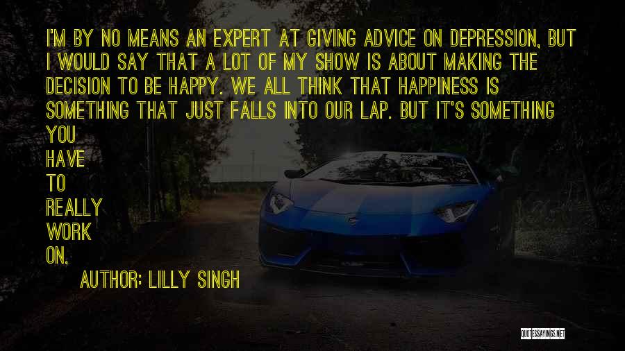 Lilly Singh Quotes 1500380