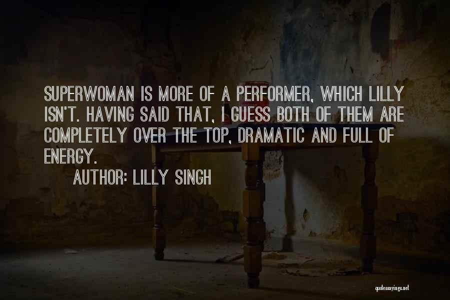 Lilly Singh Quotes 2070407
