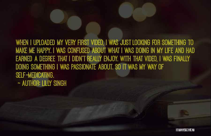Lilly Singh Quotes 2162554