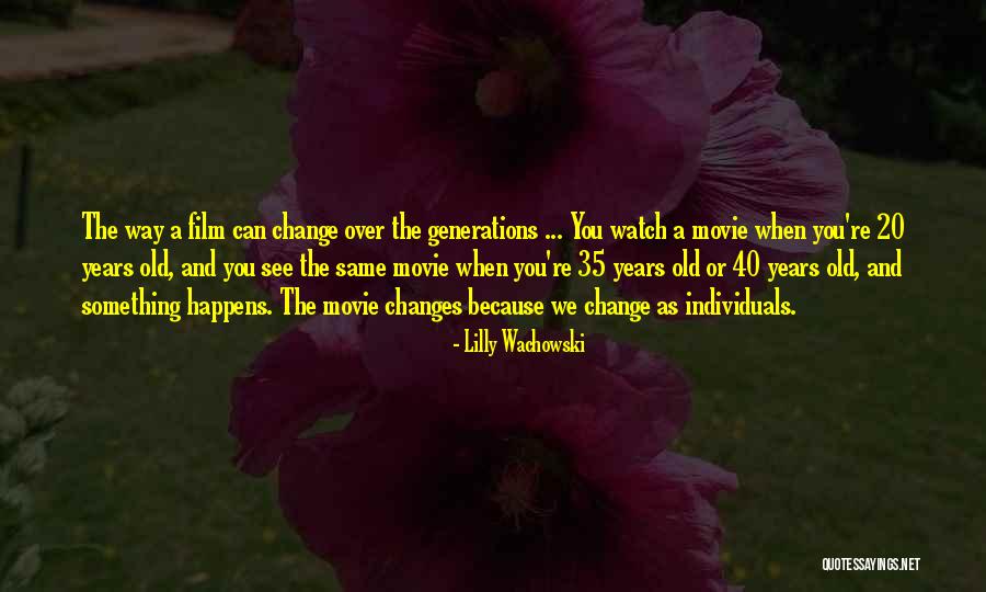 Lilly Wachowski Quotes 1627855