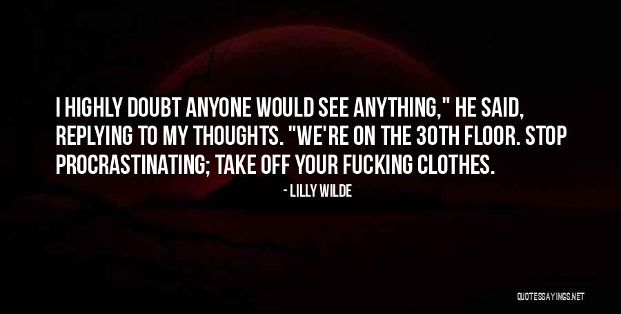 Lilly Wilde Quotes 871748