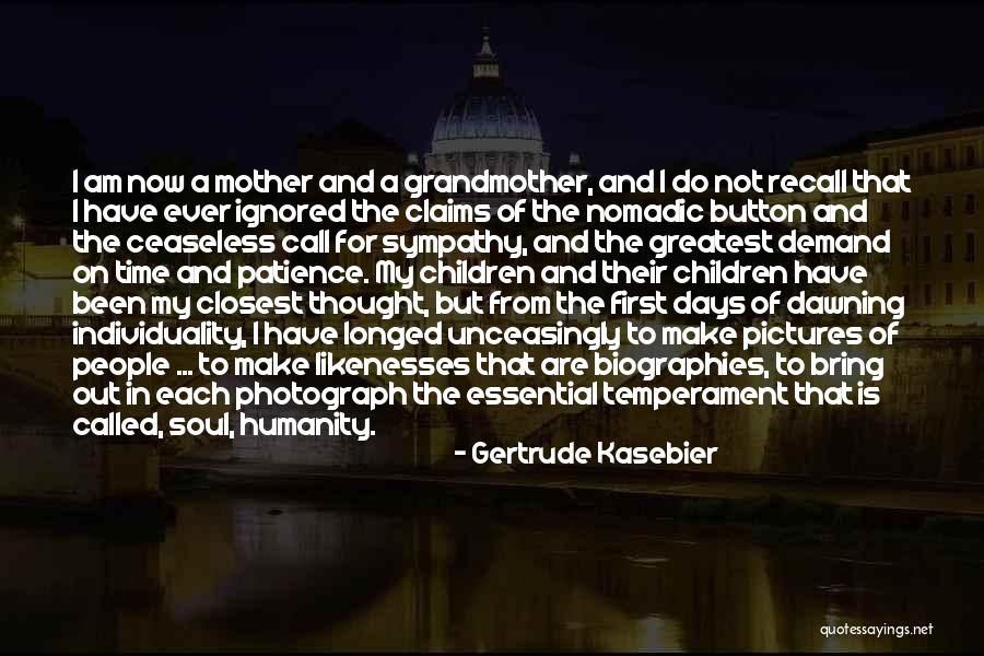 Lilovon Quotes By Gertrude Kasebier Lilovon Quotes By Gertrude Kasebier
