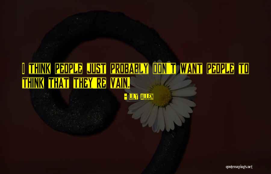 Lily Allen Quotes 340928