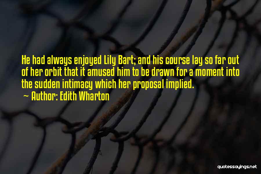 Lily Bart Quotes By Edith Wharton