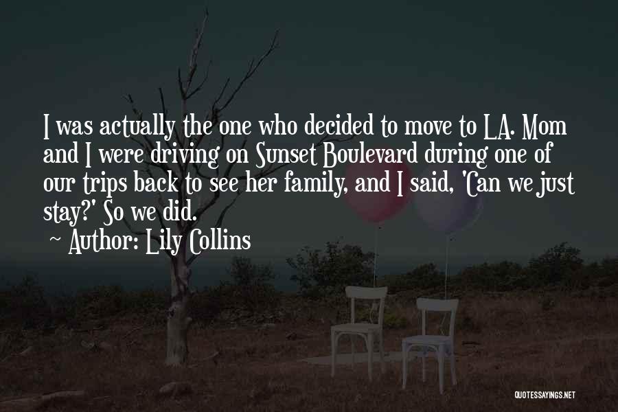 Lily Collins Quotes 1219728
