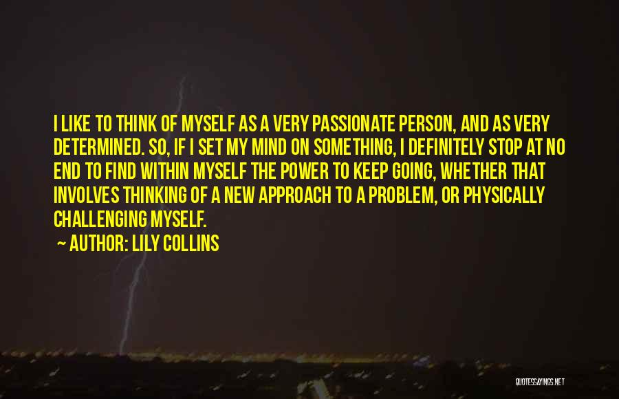 Lily Collins Quotes 1390183