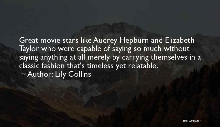 Lily Collins Quotes 1528110
