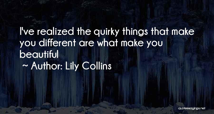 Lily Collins Quotes 1700278