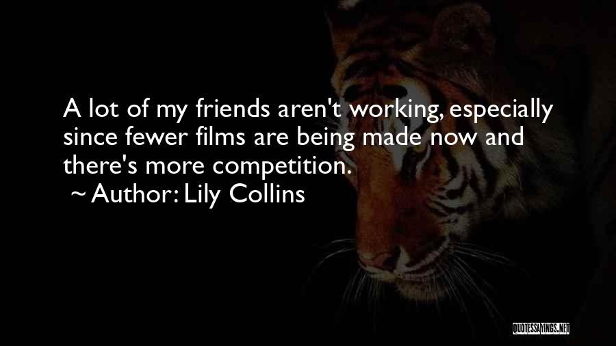 Lily Collins Quotes 175578