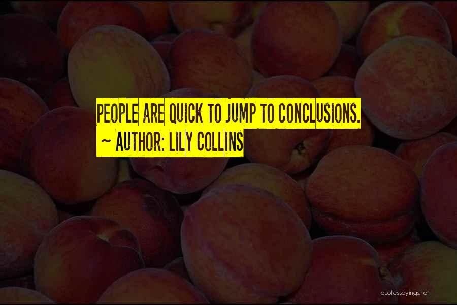 Lily Collins Quotes 907593