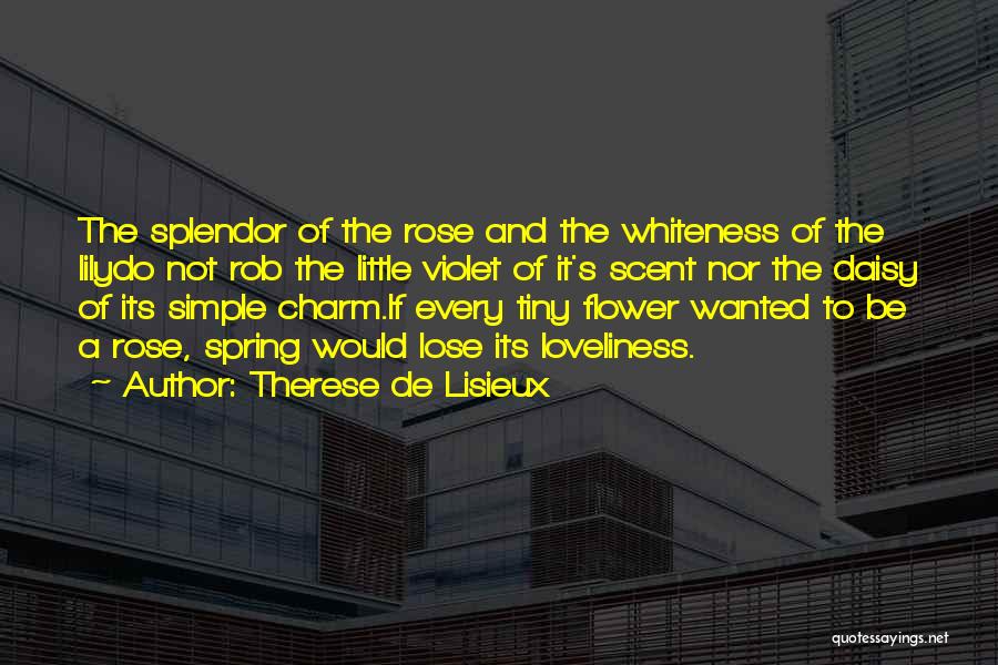 Lily Flower Quotes By Therese De Lisieux