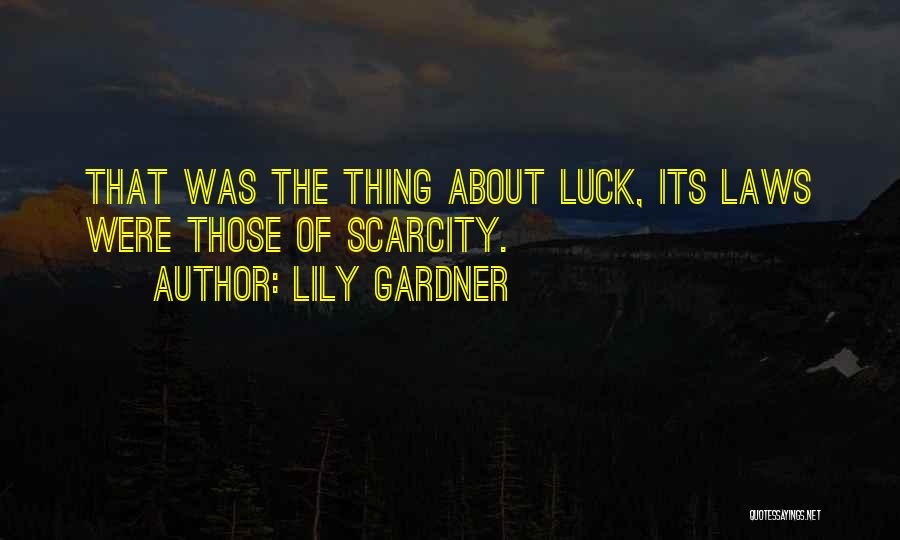 Lily Gardner Quotes 1637309