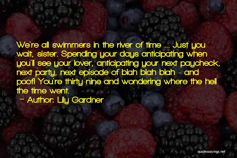 Lily Gardner Quotes 650933