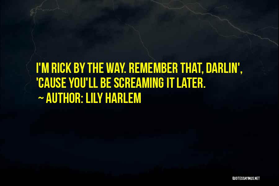 Lily Harlem Quotes 1802721