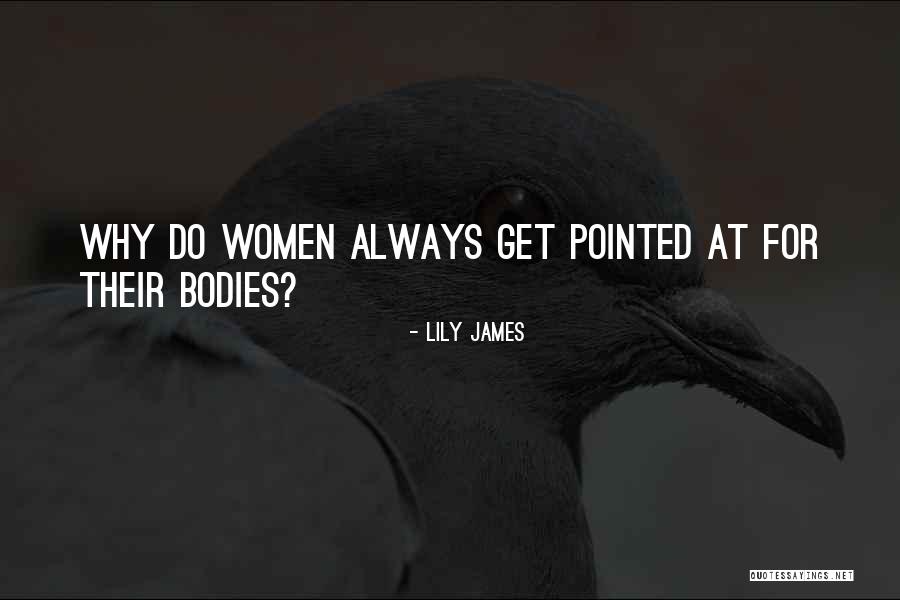 Lily James Quotes 1024948 Lily James Quotes 1024948