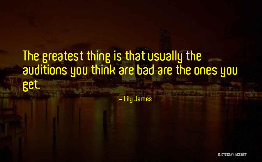 Lily James Quotes 1585549 Lily James Quotes 1585549