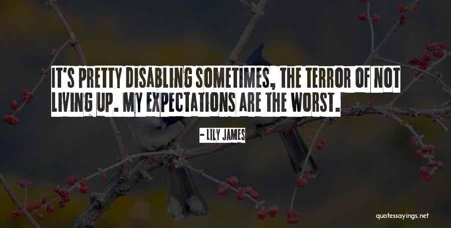 Lily James Quotes 2232880 Lily James Quotes 2232880