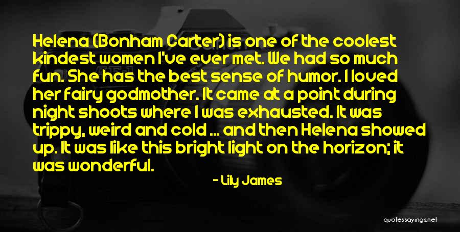 Lily James Quotes 2248689 Lily James Quotes 2248689
