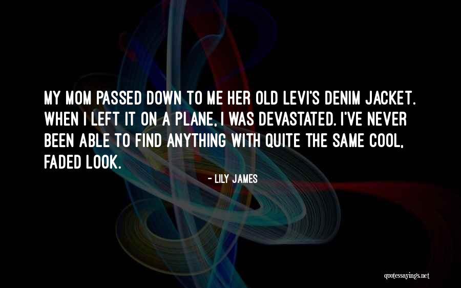 Lily James Quotes 573592 Lily James Quotes 573592