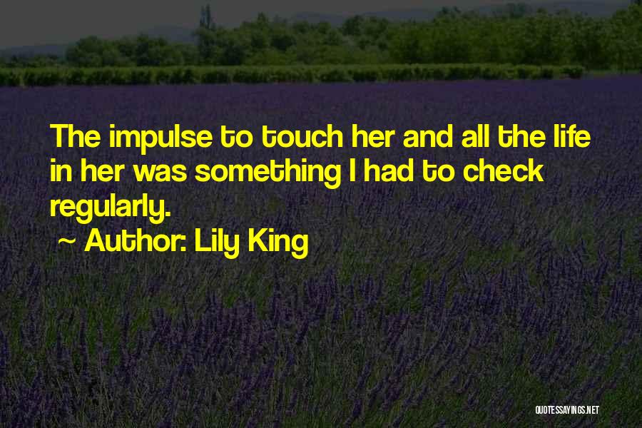 Lily King Quotes 899146