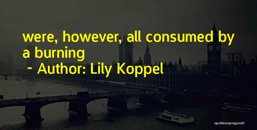 Lily Koppel Quotes 101779