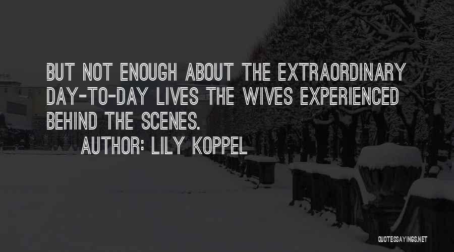 Lily Koppel Quotes 1566954