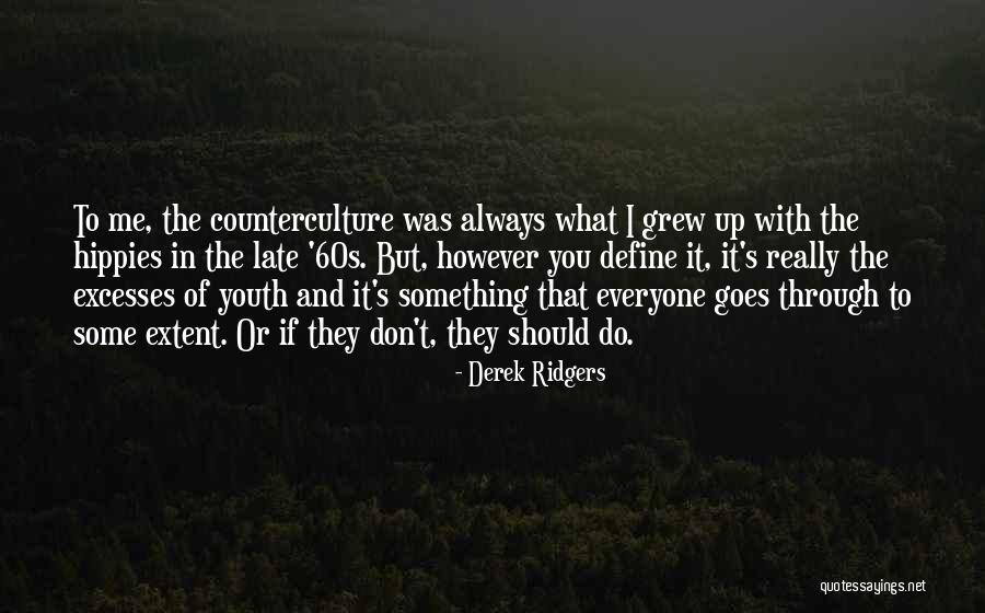 Lily Mae Rische Quotes By Derek Ridgers Lily Mae Rische Quotes By Derek Ridgers