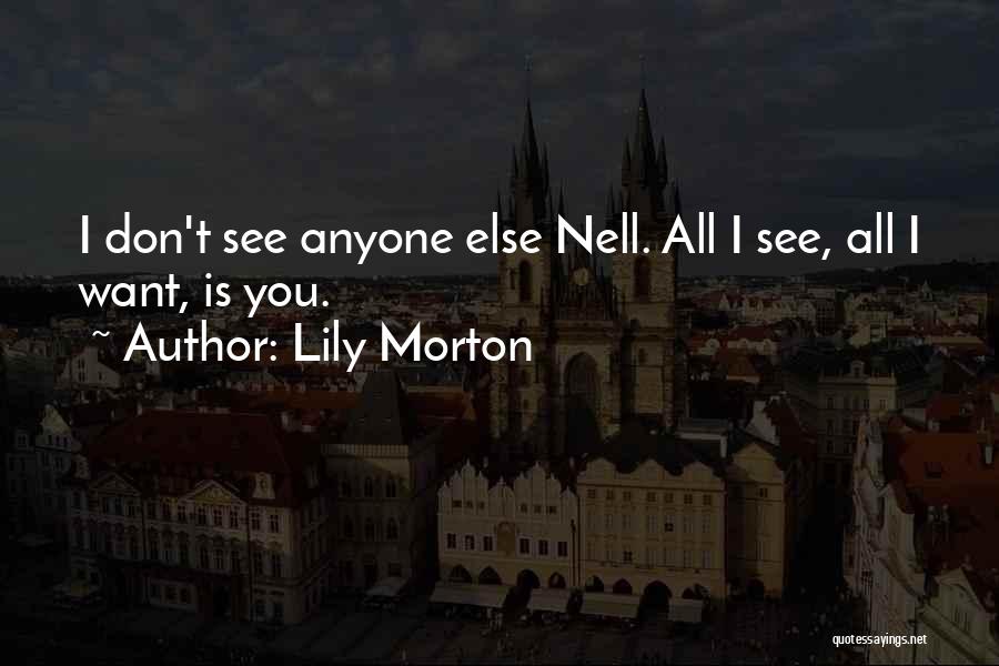 Lily Morton Quotes 1074246