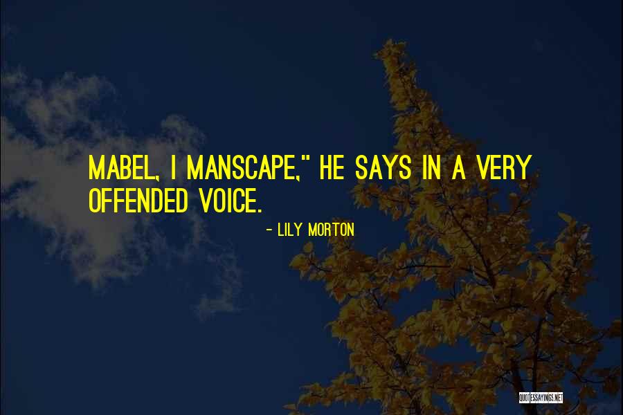 Lily Morton Quotes 1366099 Lily Morton Quotes 1366099